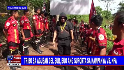 Tribo sa Agusan del Sur, buo ang suporta sa kampanya vs NPA