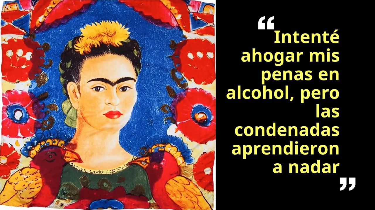 12 frases célebres de Frida Kahlo Vídeo Dailymotion