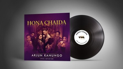 Arjun Kanungo - Hona Chaida (Audio)