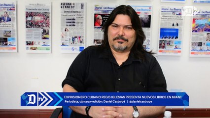 Exprisionero cubano Regis Iglesias presenta nuevos libros en Miami