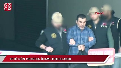 FETÖ’nün ‘Meksika imamı’ Osman Karaca tutuklandı