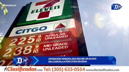 Oposición venezolana recibe un alivio en la batalla por Citgo en EEUU | El Diario en 90 segundos