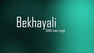 bekhayali mein