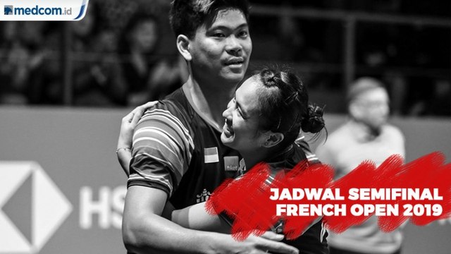 4 Wakil Indonesia Lolos ke Semifinal French Open 2019, Ini Jadwalnya