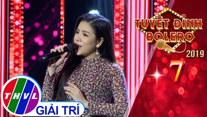 Tuyệt đỉnh Bolero 2019 - Tập 7[1]: Khi đã yêu - Thúy Anh
