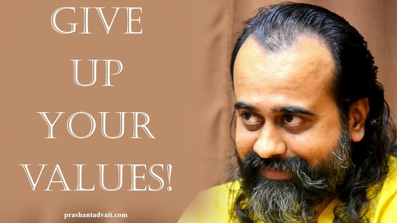 Acharya Prashant, with students: Give up your values!