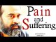 Acharya Prashant: How to get rid of pain and suffering?