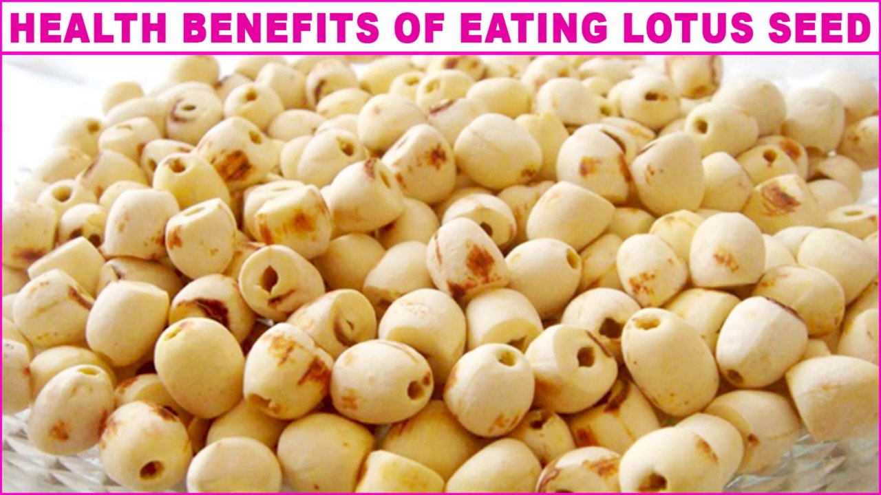 Here Are Amazing Health Benefits Of Eating Lotus Seed