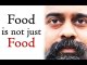 Food is not just food || Acharya Prashant on veganism (2017)