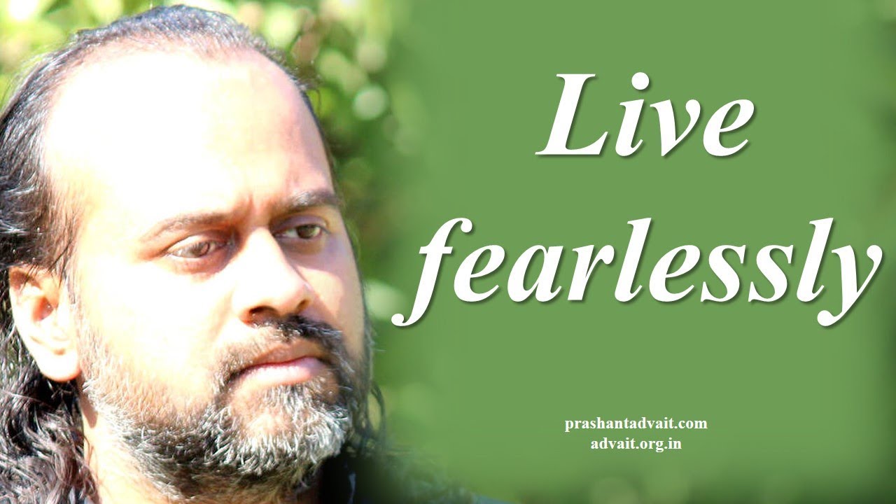 Acharya Prashant, with students – To live fearlessly, remove your dependencies