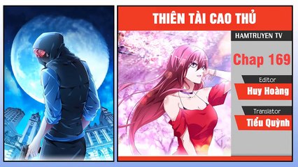 Thiên Tài Cao Thủ Chap 169