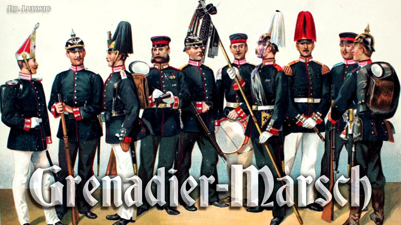 Grenadier marsch - german march