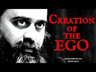 Acharya Prashant: How was the ego created?