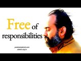 Acharya Prashant: With all the responsibilities of the world, remain free of responsibilities