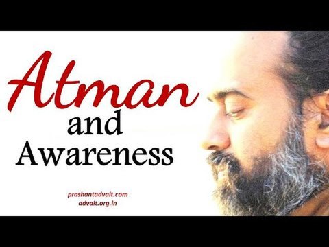 Acharya Prashant on Shiva Sutra:Atman is the mother of mind;Awareness is the mother of consciousness