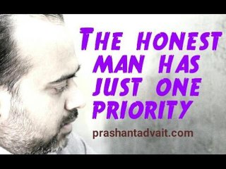 Acharya Prashant, with students: The honest man has just One priority