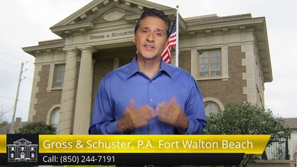 Gross & Schuster, P.A. Fort Walton Beach Mary EstherImpressiveFive Star Review by [ReviewerNa...