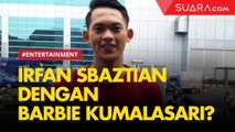 Klarifikasi Irfan Sbaztian soal Hubungannya dengan Barbie Kumalasari
