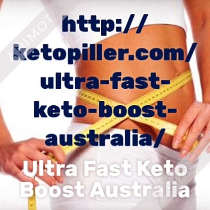 Ultra Fast Keto Boost Australia:-Effective Weight Loss Supplement!How Does It work