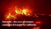 Incendie : 180.000 personnes sommées d'évacuer la Californie