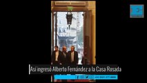 Así fue la llegada de Alberto Fernández a la Casa Rosada