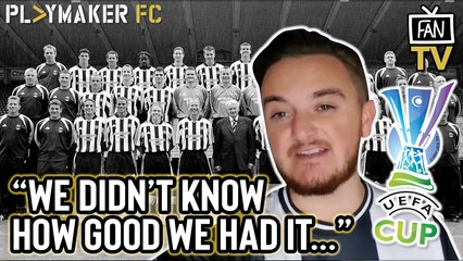Fan TV | Newcastle's UEFA Cup run of 2004: "We didn't know how good we had it!"
