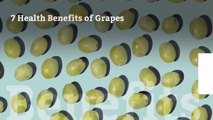 7 Health Benefits of Grapes