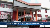 Siswa di Manado Tikam Guru, Sekolah Ditutup