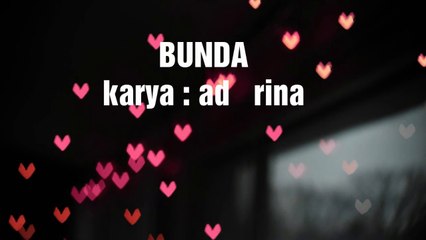 BUNDA | MUSIKALISASI PUISI