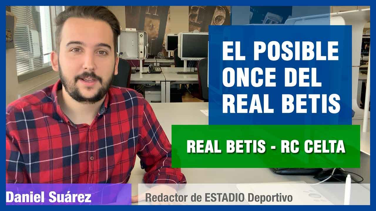 Posible once del Real Betis ante el RC Celta de Vigo