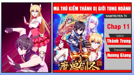 Ma Thú Kiếm Thánh Dị Giới Tung Hoành Chap 11