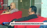 Nico Siahaan Saksi Kasus Pencucian Uang Bupati Cirebon