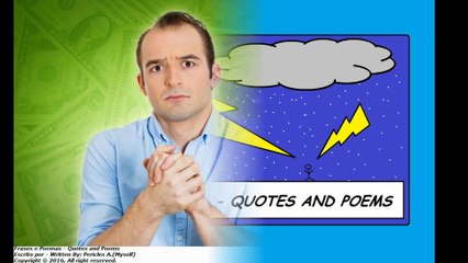 You just ask me for money, go work good-for-nothing, wake up to life! [Quotes and Poems]