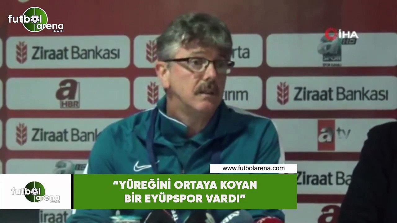 Bilal Şar: "Yüreğini ortaya koyan bir Eyüpspor vardı"