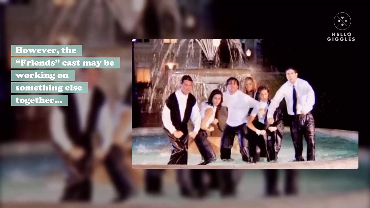 Jennifer Aniston said the Friends cast is "working on something" together—but don’t call it a reboot