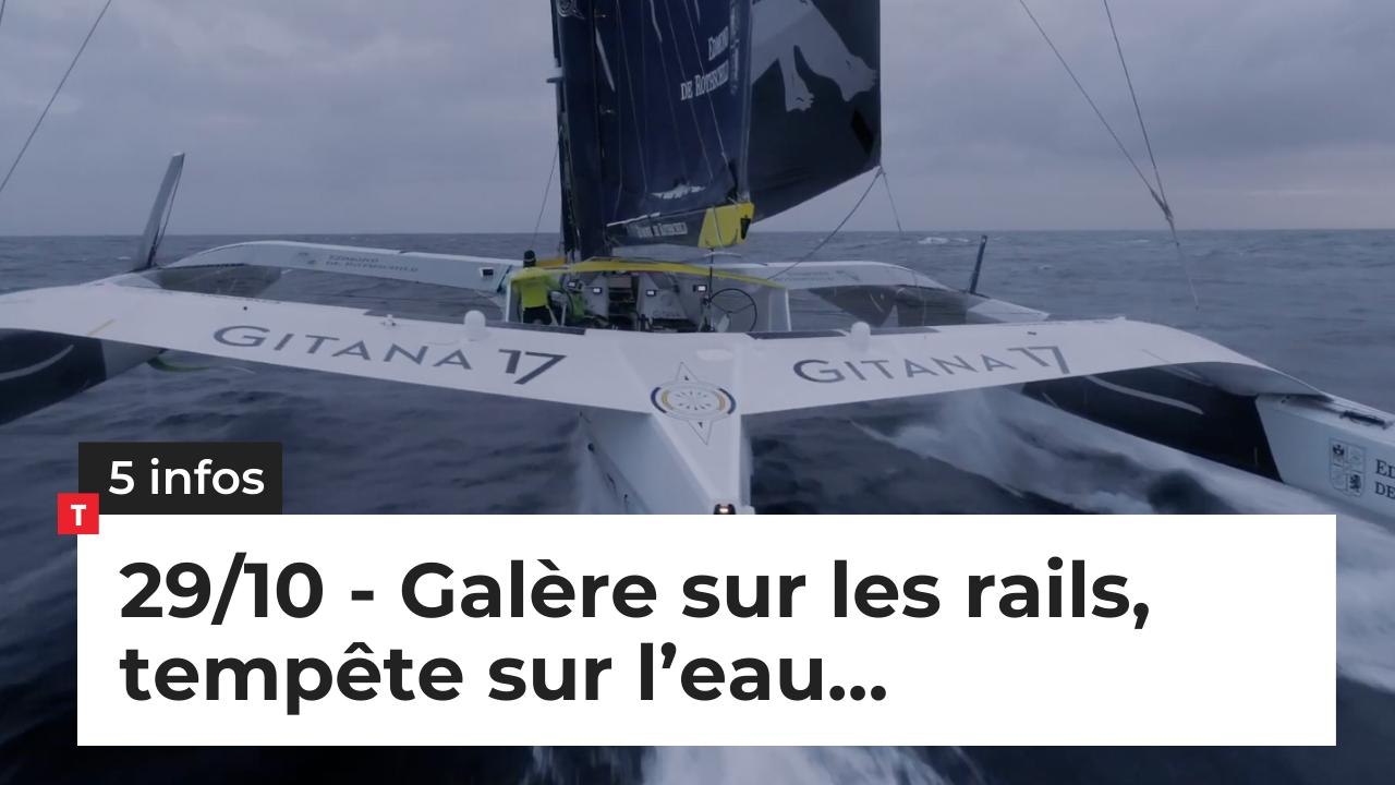 Galère sur les rails, tempête sur l’eau… Cinq infos bretonnes du 29 octobre