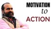 Acharya Prashant, with students: How to turn motivation into action?