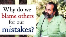 Why do we blame others for our mistakes? || Acharya Prashant (2015)