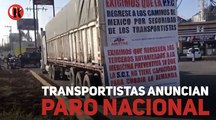 Transportistas anuncian paro nacional
