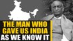 Sardar Vallabhbhai Patel: We salute the man who built India | OneIndia News