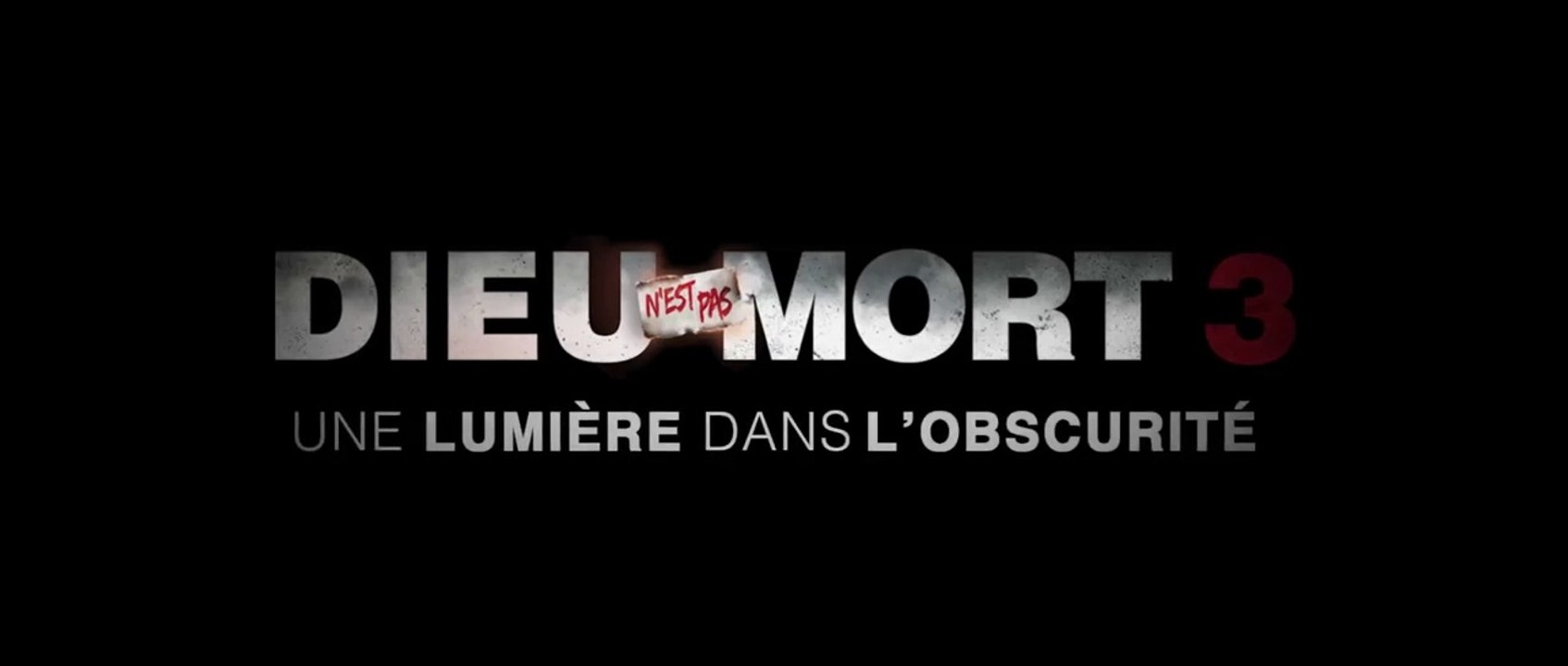 Dieu n'est pas mort 3 Une lumière dans l'obscurité Film