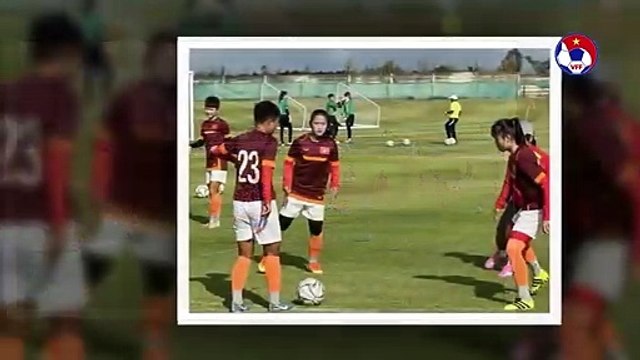 ĐT U19 nữ Việt Nam làm quen sân thi đấu IPE Chonburi | VCK U19 nữ châu Á 2019 | VFF Channel
