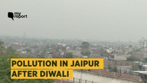 While Eyes Were on Delhi, Jaipur Was Also Choking After Diwali | The Quint