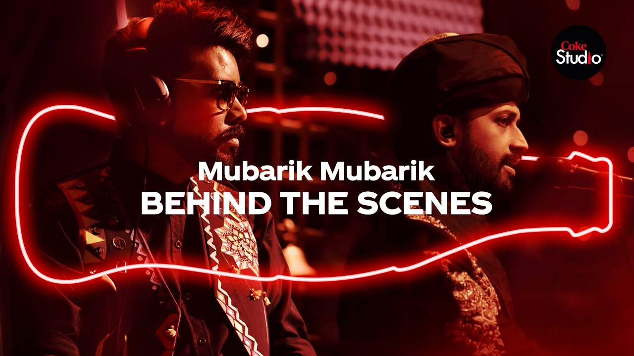 Coke Studio Season 12 | Mubarik Mubarik | BTS | Atif Aslam & Banur's Band