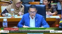 DPR Gelar Uji Kepatutan dan Kelayakan Calon Kapolri Idham Azis