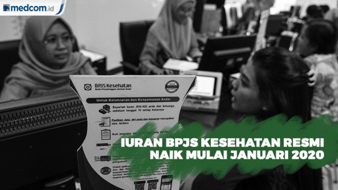 Iuran BPJS Kesehatan Resmi Naik, Berikut Besaran Tarifnya