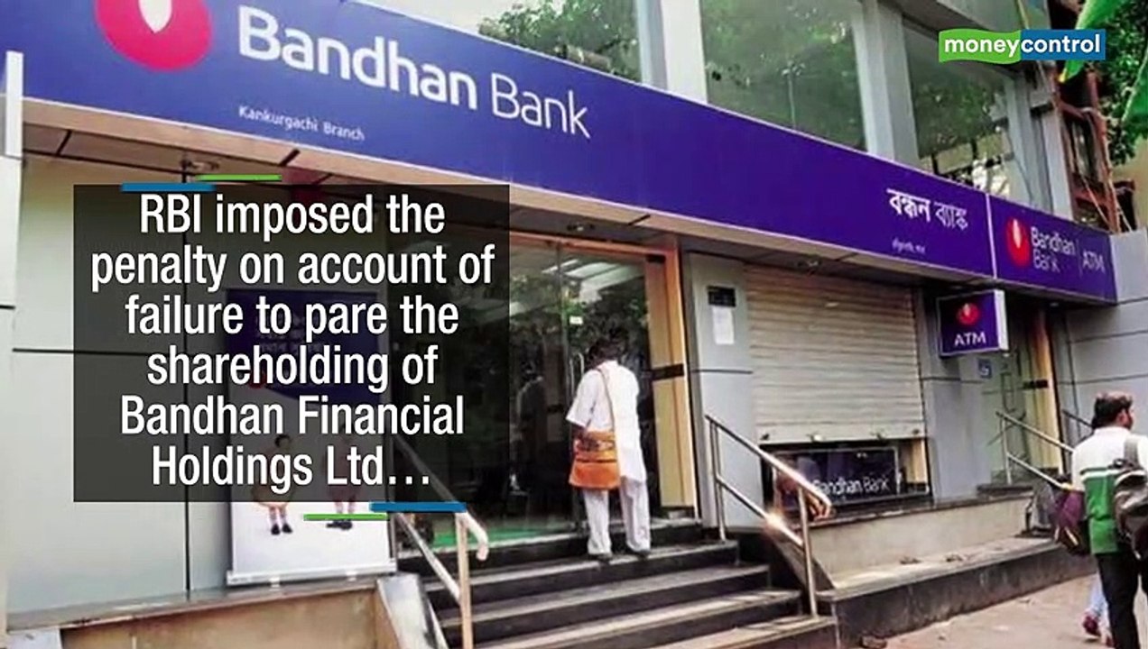 RBI imposes penalty of Rs 1 crore on Bandhan Bank