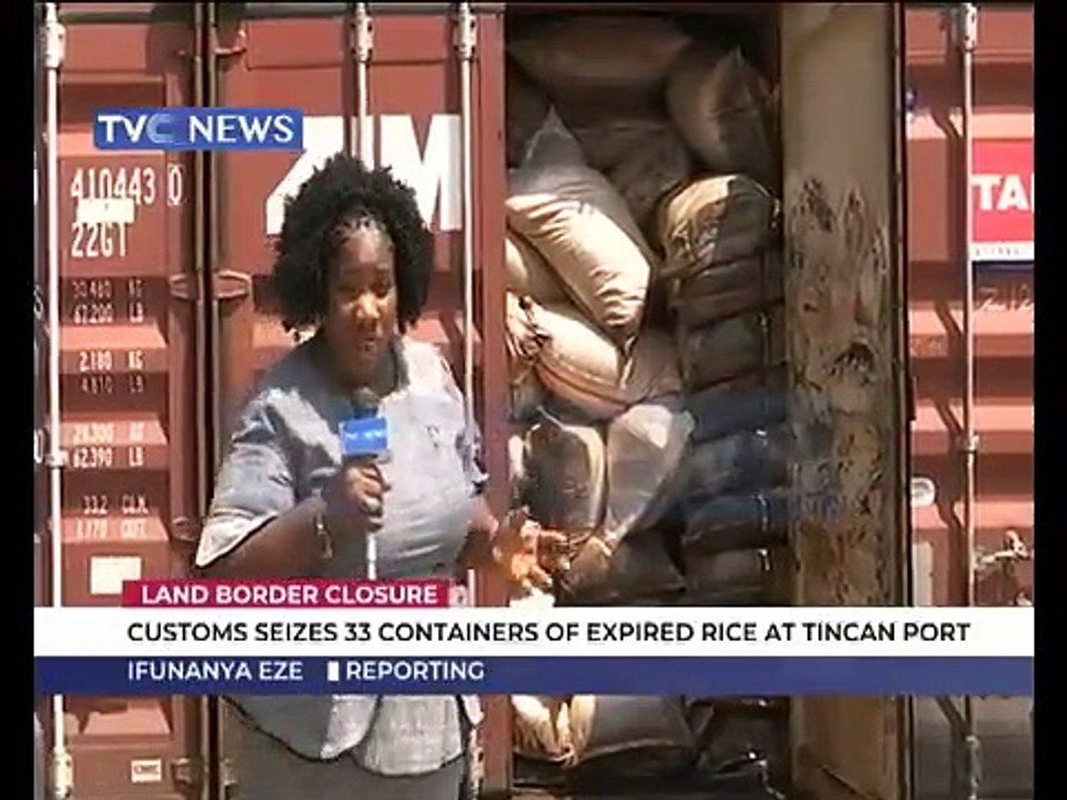 Customs seizes 33 containers of expired rice at Tincan Port