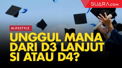Unggul Mana dari D3 Lanjut S1 atau D4? Ini Kata Pakar