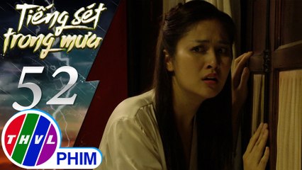 Tiếng sét trong mưa - Tập 52[5]: Hạnh Nhi mắng Xuân hèn nhát nên Phượng mới không chọn anh